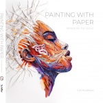 Painting With Paper: Paper On The Edge by Yulia Brodskaya