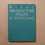 “生境建筑Vital Architecture: Atelier Li Xinggang”巴塞罗那展及开幕学术活动成功举办