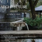 “生境建筑Vital Architecture: Atelier Li Xinggang”巴塞罗那展及开幕学术活动成功举办